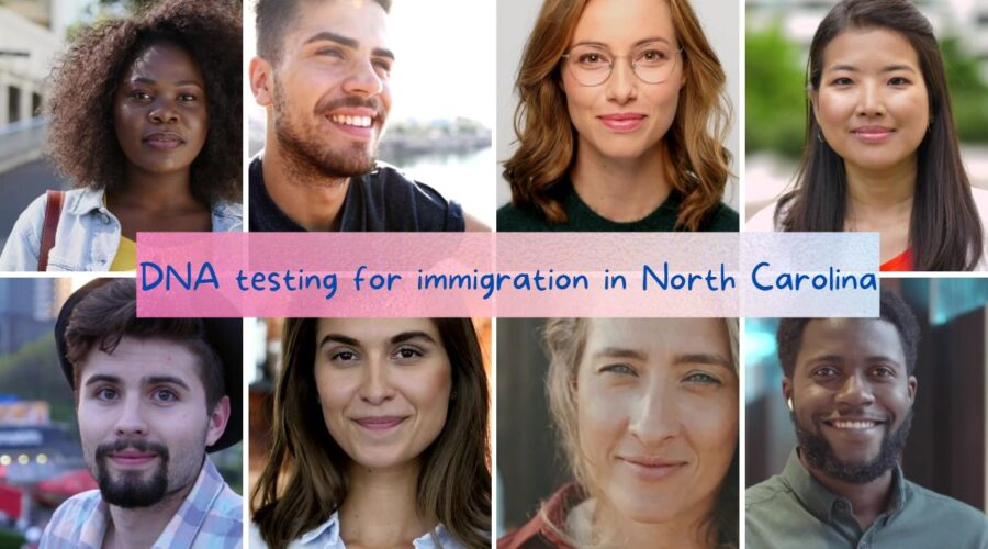 DNA testing for immigration in North Carolina